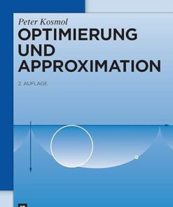 Optimierung Und Approximation (German) by Peter Kosmol