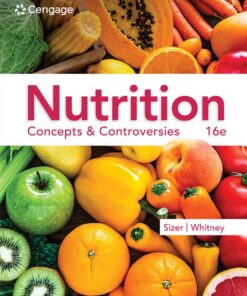 Nutrition Concepts Controversies 16th Edition