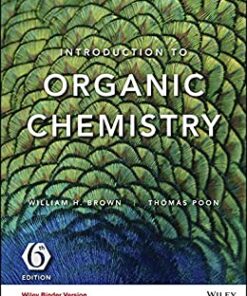 Introduction to Organic Chemistry, 6th Edition by William H. Brown