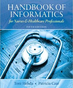 Handbook of Informatics for Nurses & Healthcare Professionals 5th Edition