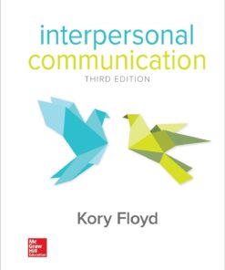 Interpersonal Communication 3rd Edition  - Kory Floyd