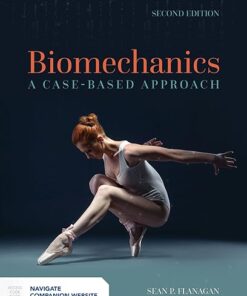 Biomechanics A Case-Based Approach 2nd Edition