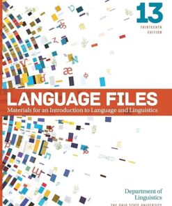Language Files Materials for an Introduction to Language and Linguistics 13th Edition