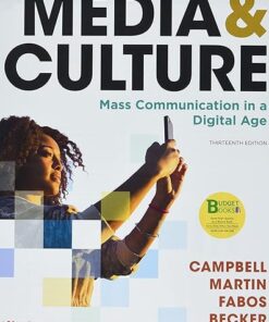 Media & Culture An Introduction to Mass Communication 13th Edition