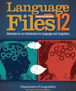 Language Files Materials for an Introduction to Language and Linguistics 12th Edition