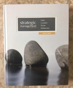 Strategic Management Text and Cases,7th Edition by Dess, Lumpkin and Eisner