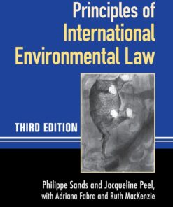 Principles of International Environmental Law 3rd Edition by Philippe Sands