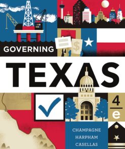 Governing Texas Fourth 4th Edition by Anthony Champagne