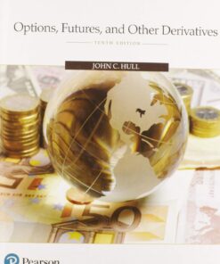 Options, Futures, and Other Derivatives 10th edition by John