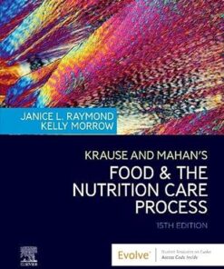 Krause and Mahan's Food & the Nutrition Care Process 15th