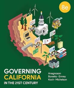 Governing California in the Twenty-First Century 8th Edition