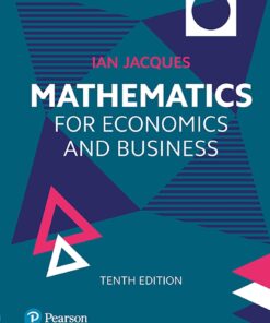 Mathematics for Economics and Business 10th Edition by Ian Jacques
