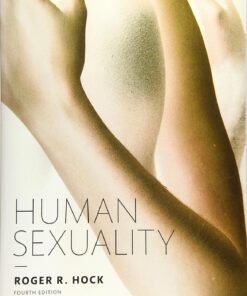 Human Sexuality 4th Edition by Roger R. Hock