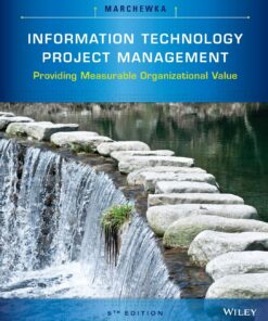Information Technology Project Management, 5th Edition