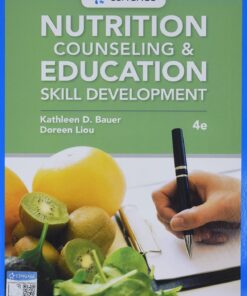 Nutrition Counseling and Education Skill Development 4th Edition by Kathleen D. Bauer
