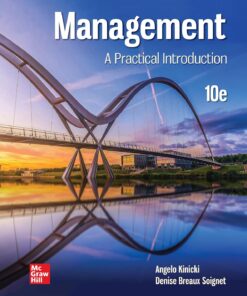 Management A Practical Introduction 10th Edition by Angelo Kinicki