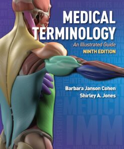 Medical Terminology An Illustrated Guide 9th Edition by Barbara Janson Cohen and Shirley A Jones
