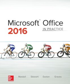 Microsoft Office 2016 In Practice 1st Edition by Randy Nordell