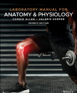 Laboratory Manual for Anatomy and Physiology 7th Edition by Connie Allen