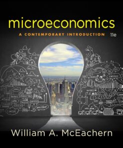 Microeconomics A Contemporary Introduction 11th Edition