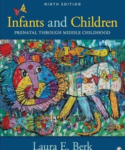 Infants and Children Prenatal Through Middle Childhood 9th Edition