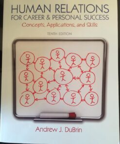 Human Relations for Career and Personal Success, 10th,DuBrin