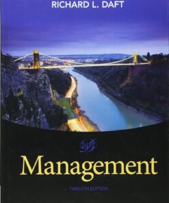 Management 12e 12th edition by Richard L. Daft