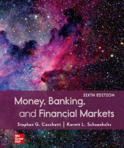 Money, Banking and Financial Markets 6th Edition