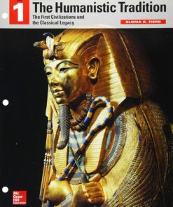 Looseleaf for The Humanistic Tradition, Book 1: The First Civilizations and the Classical Legacy 7th Edition