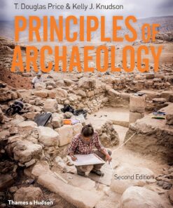 Principles of Archaeology 2nd Edition by T. Douglas Price