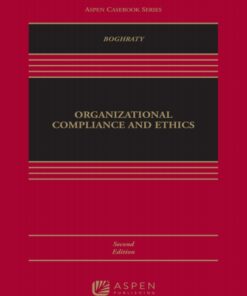 Organizational Compliance and Ethics [Connected eBook] (Aspen Casebook) 2nd Edition