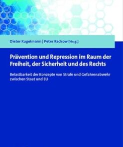 Pravention und Repression im Raum der Freiheit, der Sicherheit u