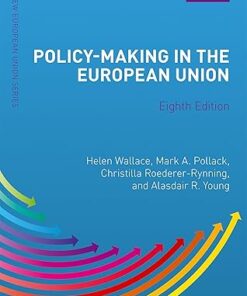 Policy-Making in the European Union ( the new European Union Series) 8th Edition