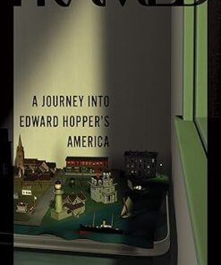 Framed A Journey Into Edward Hopper's America