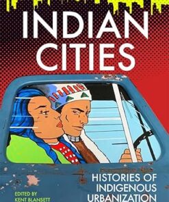Indian Cities Histories of Indiqenous Urbanization