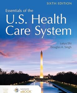 Essentials of the U.S. Health Care System 6th Edition