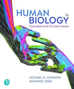 Human Biology Concepts and Current Issues 9th Edition By Michael D. Johnson