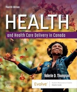Health and Health Care Delivery in Canada 4th Edition