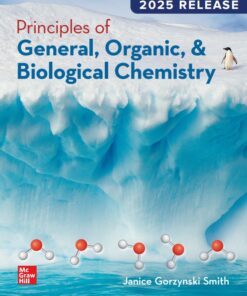 Principles of General, Organic, & Biological Chemistry 2025 Release