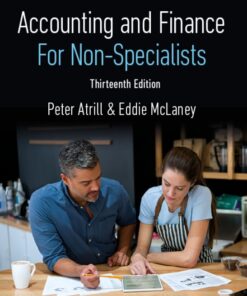 Accounting and Finance for Non-Specialists 13th Edition
