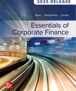 Essentials of Corporate Finance 2025 Release