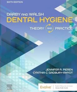Darby & Walsh Dental Hygiene Theory and Practice 6th Edition