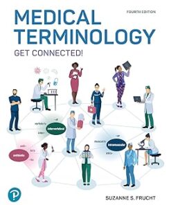 Medical Terminology Get Connected!  4rd Edition