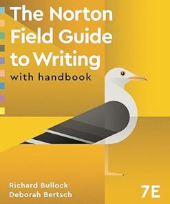 The Norton Field Guide to Writing with Handbook Seventh Edition