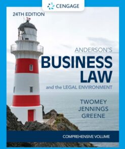 Anderson's Business Law & The Legal Environment Comprehensive Edition 24th Edition
