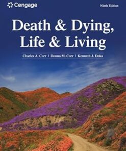 Death and Dying, Life and Living 9th Edition