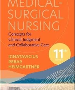 Medical-Surgical Nursing Concepts for Clinical Judgment and Collaborative Care 11th Edition
