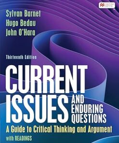 Current Issues and Enduring Questions A Guide to Critical Thinking and Argument with Readings 13th Edition
