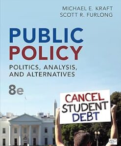 Public Policy Politics, Analysis, and Alternatives 8th Edition