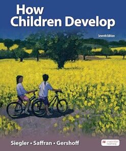 How Children Develop Seventh Edition